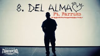 Polakan Ft Farruko  Del Alma  Trampeao [upl. by Nylcsoj]