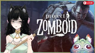 Project Zomboid Cùng Seikai sinh tồn hậu tận thế [upl. by Timothee]