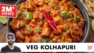 Veg Kolhapuri Recipe  Restaurant Style Spicy Veg Handi  वेज कोल्हापूरी  Chef Sanjyot Keer [upl. by Howlond332]