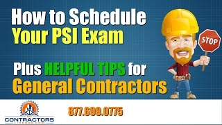 How to Schedule Your PSI Contractor Exam [upl. by Ayotel]