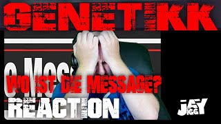 GENETIKK  Wo ist die Message Audio I REACTION [upl. by Tay]