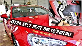 GT86 FRS BUILD EP7 INSTALLING REBUILT SEAT BELTS [upl. by Toll642]