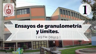 ENSAYOS DE GRANULOMETRÍA Y LÍMITESV1  FIC  UNI [upl. by Namara]