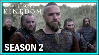 The Last Kingdom Season 2 Recap  Ending Explained [upl. by Venditti590]