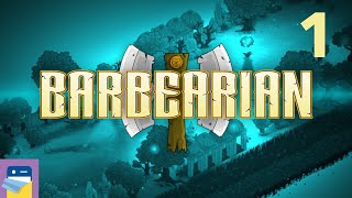 Barbearian iOS  Android Gameplay Walkthrough Part 1 by Kimmo Lahtinen  GIMBLLL [upl. by Mot627]