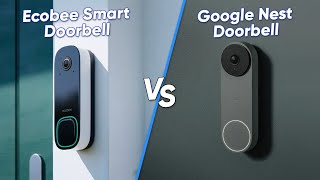 Ecobee Smart Doorbell Vs Google Nest Doorbell  Which One To Buy [upl. by Lehcar676]