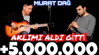 Murat Dağ  Çerkes Xatûn Aklımı Aldı Gitti [upl. by Sharona]