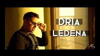 DRIA  LEDENA OFFICIAL VIDEO [upl. by Anaela250]