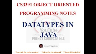 DATATYPES IN JAVA NOTES  CS3391 OBJECT ORIENTED PROGRAMMING NOTES  2021 REGULATION CSE [upl. by Secnarfyram910]