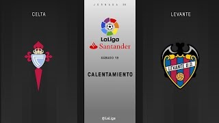 Calentamiento Celta vs Levante [upl. by Hach452]