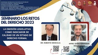 6a Sesión Seminario los Retos del Derecho 2023 [upl. by Xel135]