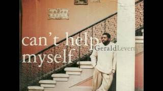 Gerald Levert  Cant Help Myself 7quot Radio Remix [upl. by Roselani149]