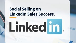 Social Selling auf LinkedIn [upl. by Stich730]