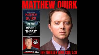 Matthew Quirk author of Inside Threat [upl. by Rudiger473]