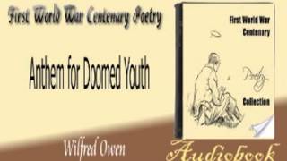 Anthem for Doomed Youth Wilfred Owen audiobook [upl. by Llertak]