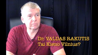 Dr Valdas Rakutis 20240813 TAI KIENO VILNIUS [upl. by Tremain562]