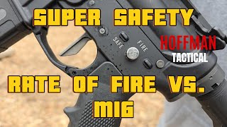 Hoffman Tactical Super Safety Rate Of Fire Vs M16 [upl. by Joel]