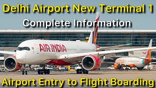 Delhi Airport New Terminal 1 Complete Information [upl. by Acenahs]