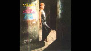 MILVA and ASTOR PIAZZOLLA  Oblivion Joublie [upl. by Ted]