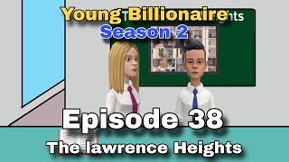 S2EP 38  The lawrence Heights  Animated Series With English Subtitles [upl. by Ardnuahs153]