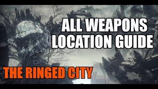 Dark souls 3 The Ringed City All Weapon Locations [upl. by Jephthah426]