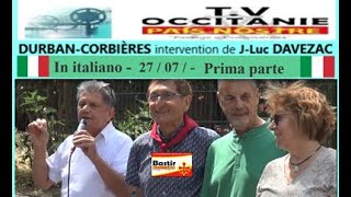 OccitaniaDiscorso di JLuc Davezac Prte della Bastir Occitanie a Durban Corbières il 27 luglio 2024 [upl. by Naujd558]