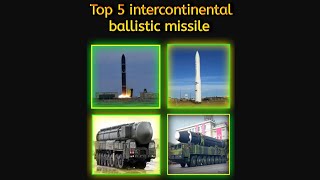 5 Most Terrifying Intercontinental Ballistic Missiles 2024 [upl. by Undis]