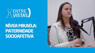 Paternidade Socioafetiva  EntreVistas [upl. by Aubrie185]