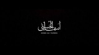 AsmaulHusna  The 99 Names of Allah  Atif Aslam [upl. by Vincent]