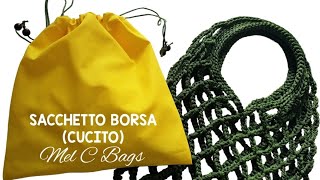 SACCHETTO STOFFA con LACCETTO per BORSA  VIDEO TUTORIAL [upl. by Zarihs978]