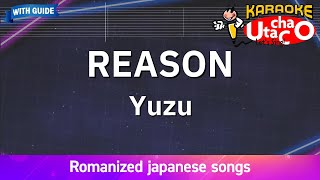 REASON – Yuzu Romaji Karaoke with guide [upl. by Reinhard]