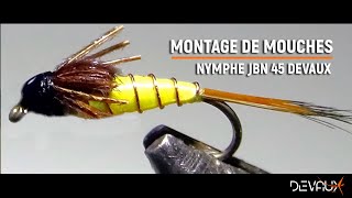 Montage mouche  Nymphe JBN 45 Devaux par Philippe Giraud [upl. by Lorrad]