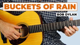 Buckets of Rain By Bob Dylan  Guitar Tutorial [upl. by Mahseh]