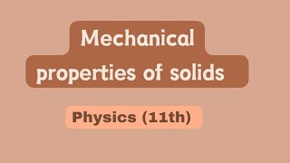 Mechanical properties of solids class 11th  Aakash ebook  With solved examples  science [upl. by Nairam354]