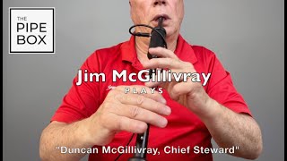 Jim McGillivray plays quotDuncan McGillivray Chief Stewardquot   Free Tune Download [upl. by Elmaleh]