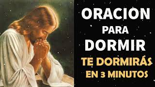 Oracion para Dormir escúchala y te dormirás en 3 minutos [upl. by Krahling]