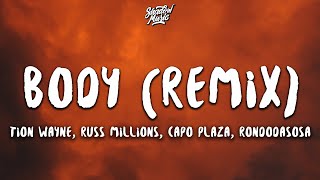 Tion Waye x Russ Millions  Body Remix ft Capo Plaza Rondodasosa Lyrics she from italia 🇮🇹 [upl. by Omlesna7]