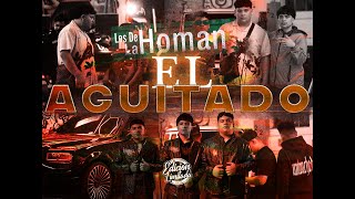 Los De La Homan  El Aguitado  En Vivo [upl. by Pang]