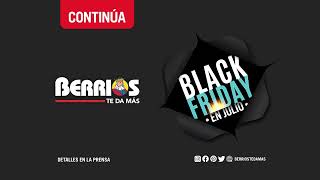 Continúamos con Black Friday  Berríos Te Da Más [upl. by Sitruk]