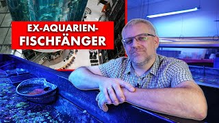 EXAQUARIENFISCHFÄNGER quotIch habe Fische für Aquarien gefangen und es macht Sinnquot [upl. by Meriel]