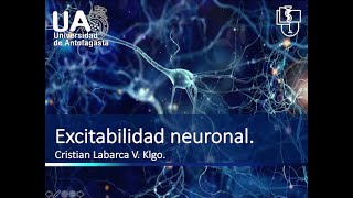 Excitabilidad neuronal [upl. by Tiloine]