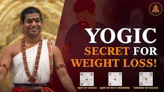 Powerful amp Authentic Kriya for Obesity Traditional Yogic Weight Loss Techniques  nithyananda [upl. by Synned946]