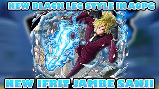 AOPG New Blue Flame Sanji Fighting Style Update IFRIT JAMBE V2 [upl. by Nuawd]