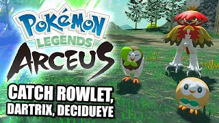 POKEMON LEGENDS ARCEUS HOW TO CATCH NO 1 ROWLET NO 2 DARTRIX NO 3 DECIDUEYE [upl. by Brion]