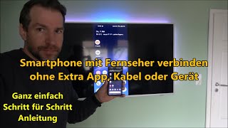 Smartphone mit Fernseher verbinden Handy mit TV verbinden Bildschirm spiegeln [upl. by Cartwright]