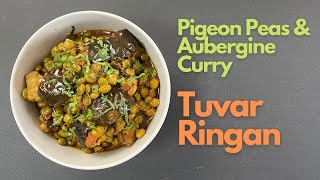 Tuvar Ringan Nu Shaak Recipe  Pigeon Peas amp Aubergine Curry  Pigeon Peas amp Eggplant Curry [upl. by Rob]