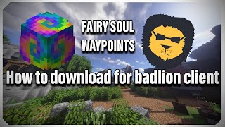 OUTDATED How to install fairy soul waypoints in badlion client [upl. by Adda]