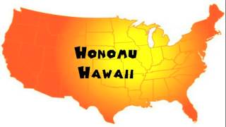 How to Say or Pronounce USA Cities — Honomu Hawaii [upl. by Ennaecarg637]