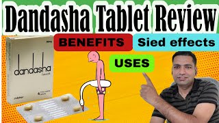 Dandasha Tadalafil Tablet Review 2024  Benefits Of Dandasha Tablet [upl. by Hurwitz]