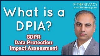 What is a DPIA The GDPR Data Protection Impact Assessment DPIA [upl. by Babb]